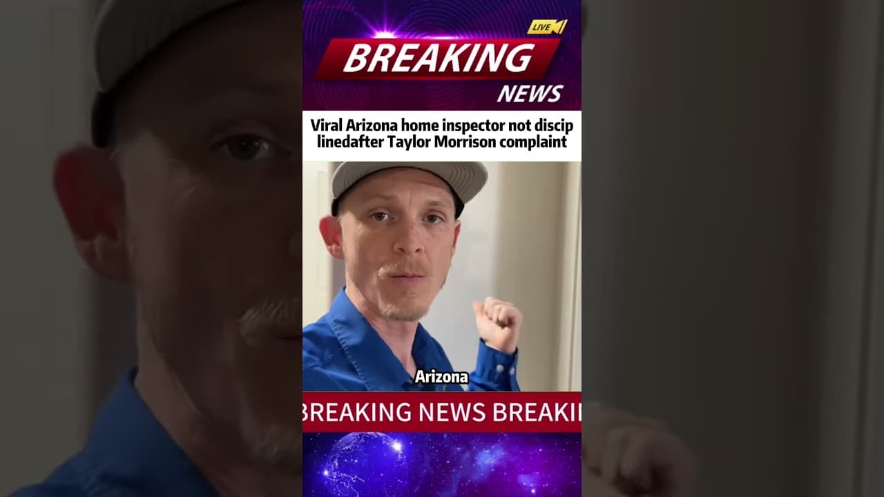 Viral Arizona home inspector not disciplinedafter Taylor Morrison complaint #news #shorts