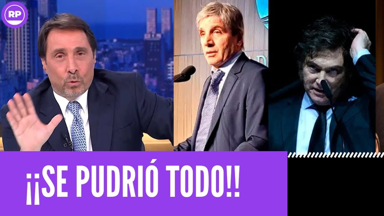 Feinmann ESTALLÓ contra Caputo y Milei por la bomba económica