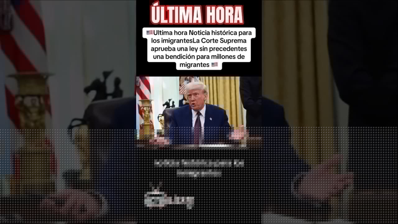 🚨 ÚLTIMA HORA: LA CORTE SUPREMA APRUEBA LEY HISTÓRICA PARA MIGRANTES