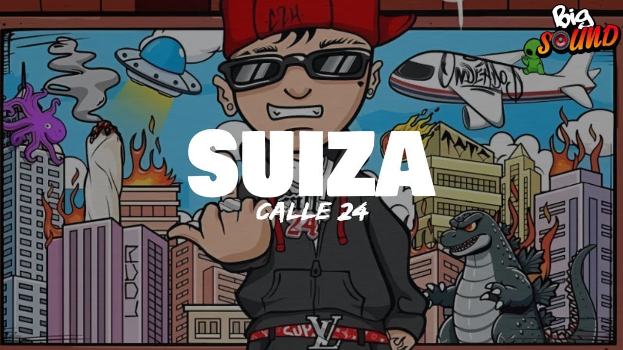 Calle 24 - SUIZA(Letra)