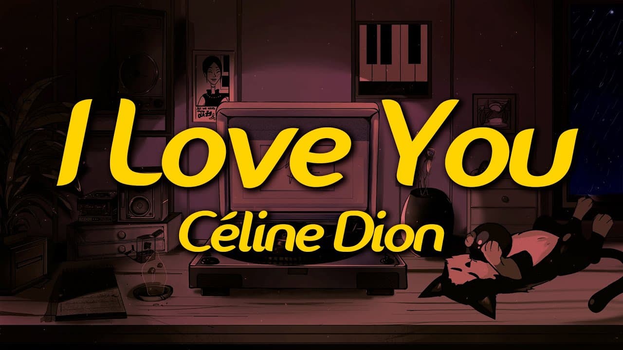 Céline Dion - I Love You (Lyrics)