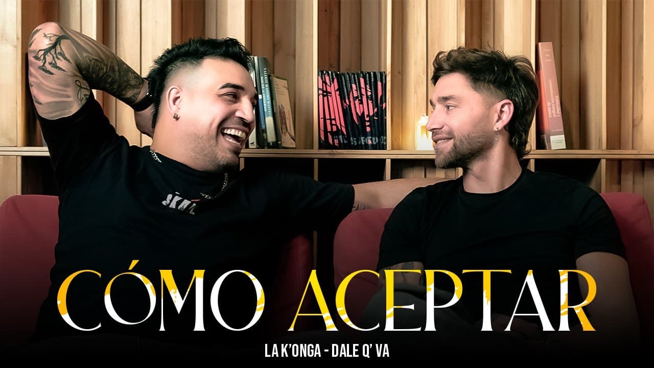 La K'onga & Dale Q' Va - Como Aceptar (Vídeo Oficial)