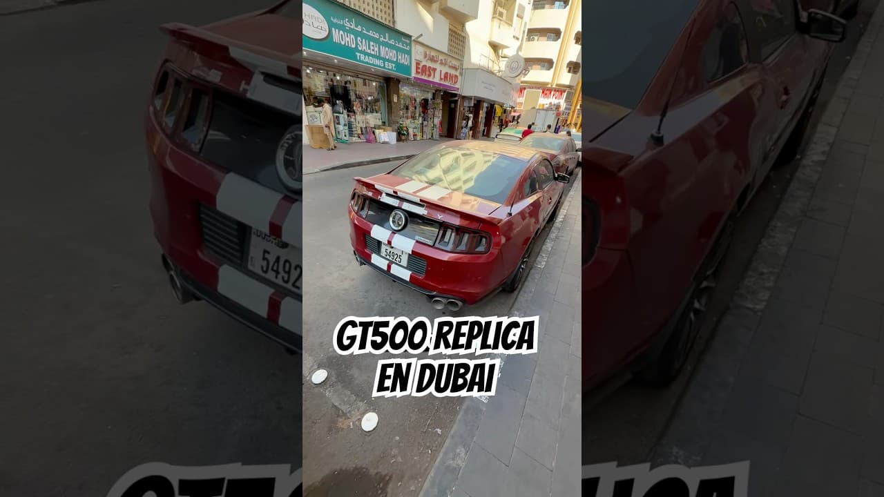 ¿No que mucho billete? 🙄 Réplica de Shelby Gt500 en Dubai